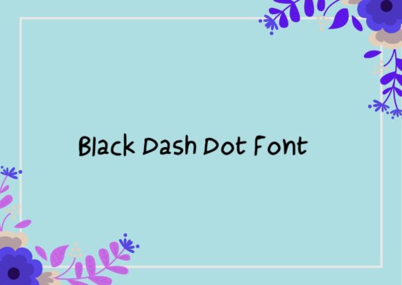 Black Dash Dot: A Bold Display Font for Modern Editorial Design
