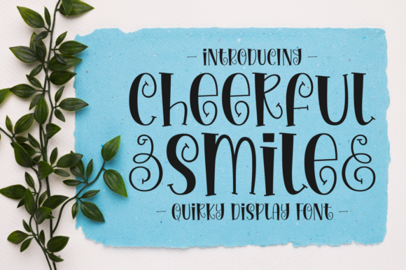 Cheerful Smile: A Marketer’s Secret for Eye-Catching Display Fonts