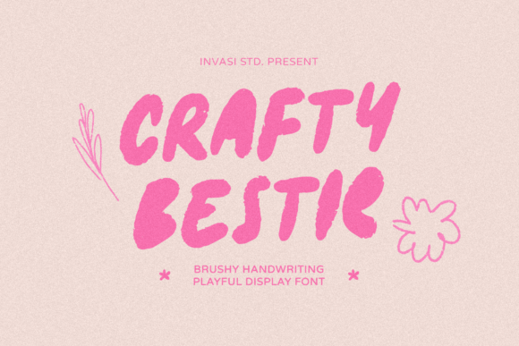 Crafty Bestie: The Display Font That Makes Campaigns Feel Friendlier