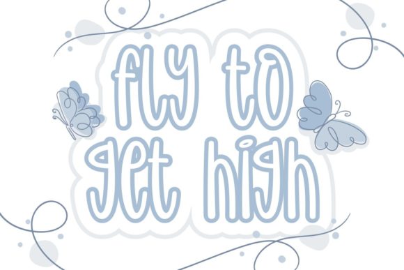 Fly to Get High: A Playful Display Font for Creative Editorial Design