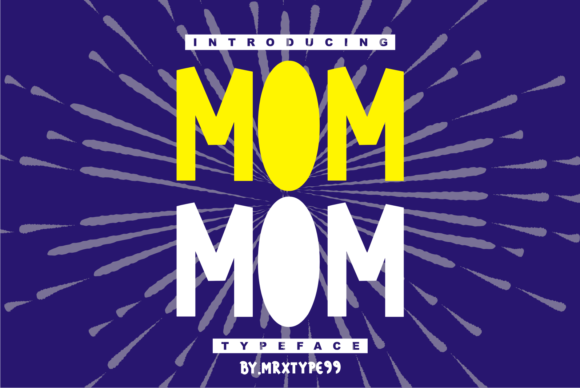 Mom Mom: A Bold Display Font for Modern Branding Projects