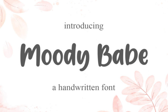 Moody Babe: A Display Font That Brings Personality to Campaign Visuals
