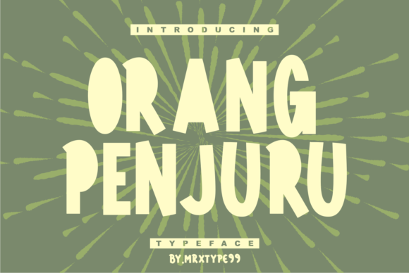 Orang Penjuru: A Bold Display Font That Elevates Small Business Branding