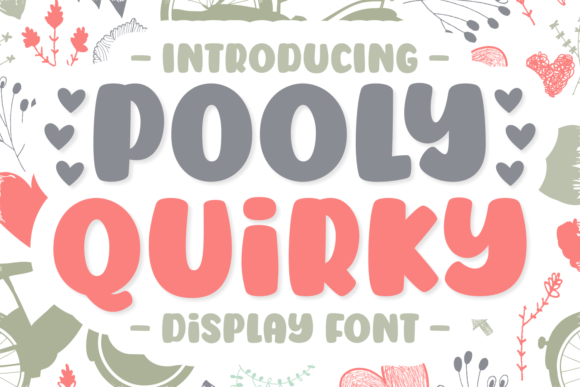 Pooly Quirky Font: A Playful Typeface for Campaign Graphics and Social Media Visuals