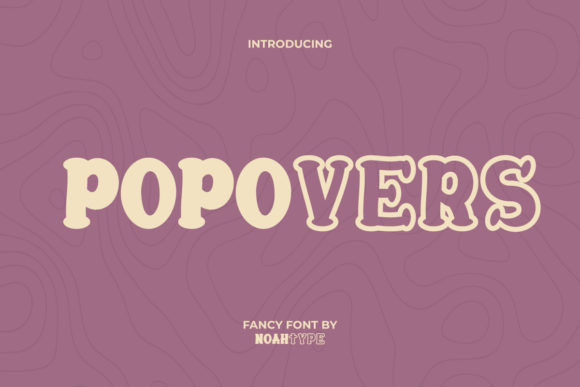 Popovers: A Stylish Display Font for Modern Web Design