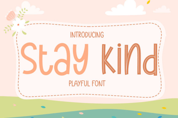 Stay Kind: A Chalkboard-Inspired Display Font for Handmade Labels, Invitations & More